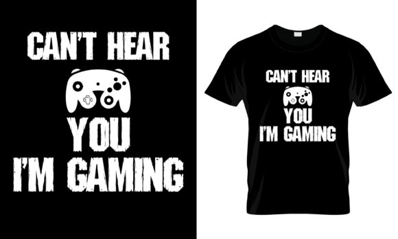 Can't Hear You I'm Gaming: Graphics & Print Templates