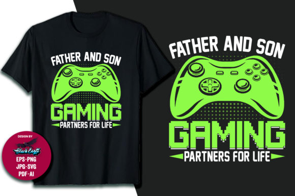 Father and Son Gaming Partners for Life Graphics