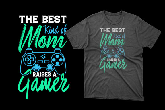 Gaming Mom Graphics for T-Shirt Designs