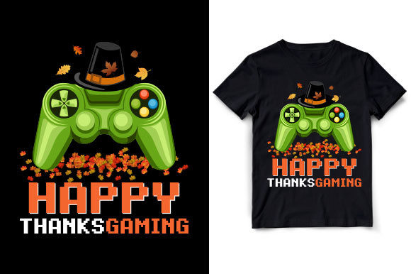 Happy Thanks Gaming Graphics for T-Shirt Designs
