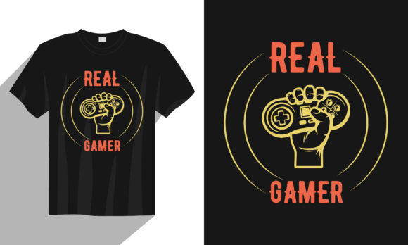 Real Gamer Gaming T Shirt Design Graphics & Print Templates