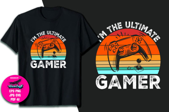 Reviewing I’m the Ultimate Gamer Gaming T-shirt for Embroidery